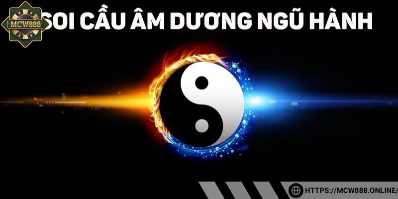 Soi cầu ngũ hành âm dương nghĩa là gì?